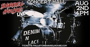 Denim N Lace at Barrel House Live!