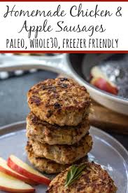 Apple and chicken make the perfect pairing in our member's mark smoked apple chicken sausage links. Homemade Chicken Apple Sausage Whole30 Paleo Gluten Free Freezer Friendly Whole Kitchen Sink