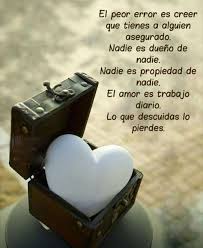 El Amor Es Trabajo Diario Frases Lealtad Frases Frases Te La Creiste