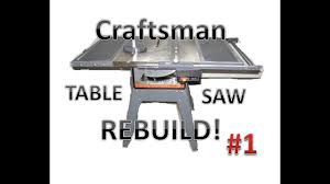 We did not find results for: Rebuilding A Craftsman Table Saw The Alternative To A New Cheap Saw Instructables