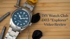 DIY Watch Club D03 "Explorer" Video Review - Watch Clicker - YouTube