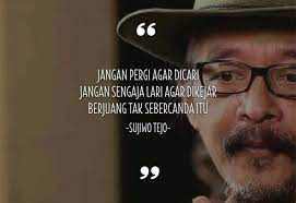 Ngaji kyai 2 years ago. 14 Best Sujiwo Tejo Ideas Quotes Today Quotes Wonder Quotes
