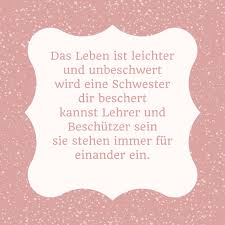 40 Schwester Sprüche Lustige Zitate Und Weisheiten über Geschwister