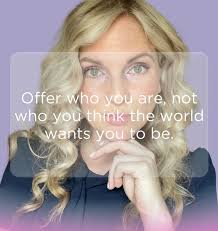 ✨ Offer who you are, not who you think the world wants you to be. ✨ Last  week I sat with a someone I truly admire
