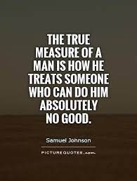  Treat People Quotes Good Man Quotes People Quotes