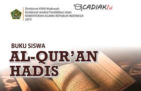 Rpp dan silabus kurikulum ktsp mata pelajaran qur'an hadits mts kelas vii viii ix semester 1 dan 2, silabus mts perangkat mengajar qur'an hadist para guru. Buku Alquran Hadist Kelas 9 Mts Kurikulum 2013 Revisi 2019 Terbaru Berita Pendidikan