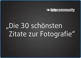 Die 30 Schonsten Zitate Zur Fotografie Fotografie Zitat Zitate Fotografie Spruche