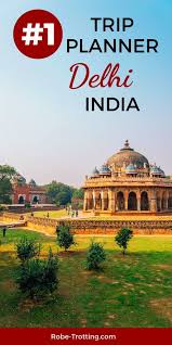Delhi City Guide Trip Planner In 2020 Travel Destinations Asia Asia Travel India Travel Guide