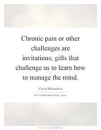 Quotes About Chronic Pain 67 Quotes