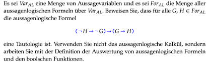 Loop++) { var formel = document.forms'mainform'.elements this is a way to make the validation. Aussagenlogik Aussagenlogische Formel Not H Not G G H Ist Tautologie Beweis Stacklounge