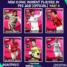 These special versions have increased ratings, unique card designs. Beastpes New Iconic Moment Players In Pes 2021 Part 3 Facebook