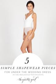 What Brides Really Wear Under Their Dress With Images Wedding Dress Shapes Wedding Dress Undergarments Wedding Dress Pictures