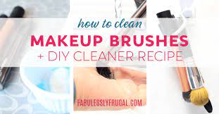 How To Clean Makeup Brushes Diy Makeup Brush Cleaner Fabulessly Frugal