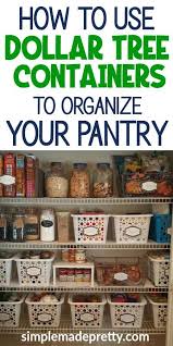 21 dollar store kitchen organization ideas. How To Organize The Kitchen Pantry Simple Made Pretty 2021 Dollar Store Diy Organization Pantry Organization Dollar Store Small Pantry Organization