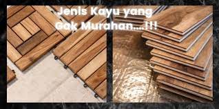 Ubinkayu menyediakan semua kebutuhan kayu olahan baik untuk ekspor maupun untuk produk lokal. Jenis Lantai Kayu Murah Ini Gak Murahan Lantai Kayu Asia Penjual Lantai Kayu Terlengkap Indonesia