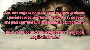 Con Una Cugina Como Te Avro Sempre Qualcuno Speciale Buon Compleanno Cugino Cugini Compleanno Speciale