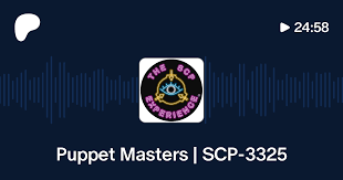 Puppet Masters | SCP-3325 | Patreon