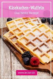 Kasekuchen Waffeln Waffeln Backen Knusprige Waffeln Lecker