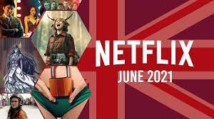 What's coming to netflix uk in june 2021. First Look At What S Coming To Netflix Uk In June 2021 What S On Netflix India News Republic