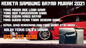 Kalau buat personal loan sebab nak convert enjin tu tak payah ceritalah, bersepah. Kereta Sambung Bayar Dan Cash Murah Terkini 2018 2021 Posts Facebook