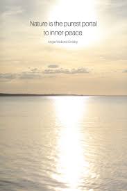 Nature Quotes For The Wandering Soul Nature Quotes Beautiful Serenity Quotes Peace Quotes