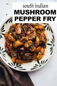 Mushroom Pepper Fry Recipe Mushroom Recipes Indian Stuffed Peppers Indian Food Recipes