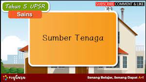 Maybe you would like to learn more about one of these? Tahun 5 Sains Upsr Sumber Tenaga Youtube