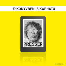 Rendelj online egyszerűen a bookline online könyvesboltból! Presser Gabor Hirek