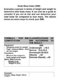 Body mass index or bmi for short can help you determine how healthy your weight currently is. How To Compute Bmi Formula Example