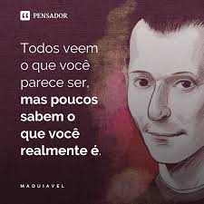 Maquiavel Maquiavel Frases Frases Inspiracionais Citacoes Inspiracionais