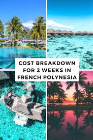 French Polynesia Holidays The Ultimate Guide To Planning French Polynesia Honeymoon Tahiti Vacations Tahiti French Polynesia