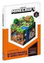 Pierwsza publiczna testowa wersja gry została wydana 17 maja 2009 roku. Minecraft Podrecznik Podboju Minecrafta Milton Stephanie Ksiazka Ksiegarnia Internetowa Egmont