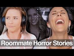Our Worst Roommate HORROR STORIES