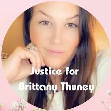 Justice for Brittany Thuney