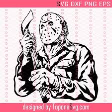 Friend, halloween svg, horror serial killer, halloween friends svg, cricut file, svg. Jason Voorhees Svg Friday 13th Movie Svg Horror Movie Killers Svg Creepy Svg Halloween Svg Png Dxf Eps Toponesvg