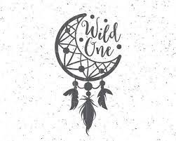 Wild One Svg Dream Catcher Svg Wild One Dreamcatcher Svg Dream Catcher Tattoo Design Dream Catcher Tattoo Small Dream Catcher Decal