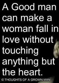 When you fall head over heels for someone, you're not falling in love with who they are as a person; He Has A Good Man Love And Marriage Memes Quotes
