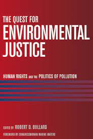 Sociólogu estauxunidense (ast) robert doyle bullard (en). The Quest For Environmental Justice 9781578051205 Penguinrandomhouse Com Books