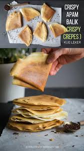 Crispy Crepes Crispy Apam Balik Video In 2020 Malaysian Food Desserts Crepes Easy Crepe Recipe