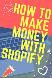 How to make money on shopify 2018. How To Make Money With Shopify 5 Profitable Ideas 2021