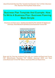 A comprehensive guide to the major parts of a business plan. Epub Download Business Plan Template And Example How To Write A Business Plan Business Planning Made
