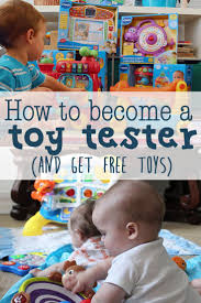 How To Become A Toy Tester And Get Free Toys Eat Drink And Save Free Toys Free Baby Stuff Christmas Toys