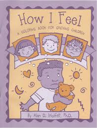 Besides children's books on grief and loss, author and clinician marge eaton heegaard's other art therapy titles for kids include all about living with the first stage of a serious illness. How I Feel A Coloring Book For Grieving Children