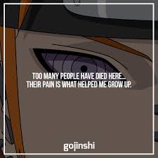 Maybe you would like to learn more about one of these? 15 Best Thought Provoking Pain Quotes From Naruto