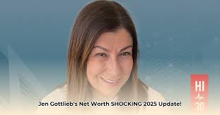 Jen Gottlieb Net Worth Revealed: 2025 Update & Analysis