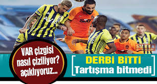 Var'dan gelen görüntü izleyenleri şoke etmişti. Fenerbahce Galatasaray Derbisi Bitti Ama Tartismalar Hala Suruyor Iptal Edilen Gol Ofsayt Miydi Peki Var Cizgisi Nasil Ciziliyor Iste Detaylar Sakinca Www Sakinca Com Internet Haber En Son Haber Guncel Haberler