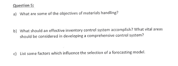 Solved Question 5 A What Are Some Of The Objectives Of Chegg Com
