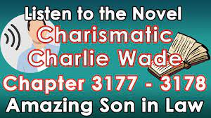 Imagine, if you have given all the wealth in the word but you are deprived of people who root for you? Charismatic Charlie Wade Amazing Son In Law Posts Facebook