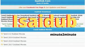 Isaidub Watch And Download Latest Movies For Free Movies released in 2017 are easy and free to download. minute2minute