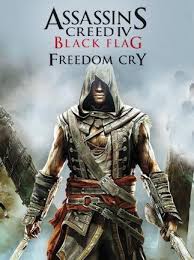 Please note that if you already own assassin's creed® iv black flag™ season pass or assassin's creed® iv black flag™ gold edition, the freedom cry missions are already included in your game. Assassin S Creed Iv Black Flag Freedom Cry Standalone Ubisoft Connect Key Global G2a Com